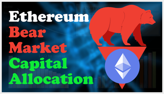 Read more about the article Ethereum Bear Market Capital Allocation